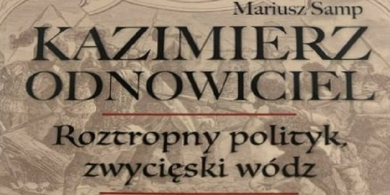 Kazimierz Odnowiciel fragment okładki