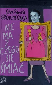 Okładka książki Stefanii Grodzieńskiej - fot. Roman Soroczyński