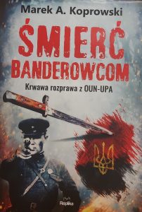 Śmierć banderowcom - okładka książki/ fot. Roman Soroczyński