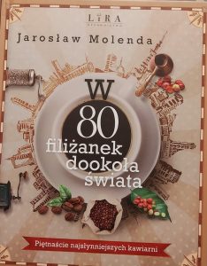 W 80 filiżanek... - okładka książki/ fot. Roman Soroczyński